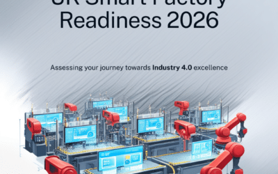 UK Smart Factory Readiness Assessment: Where Does Your Manufacturing Operation Stand? (2026)