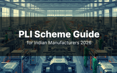 PLI Scheme Guide for Indian Manufacturers: How to Access ₹1.97 Lakh Crore in Production Incentives (2026)