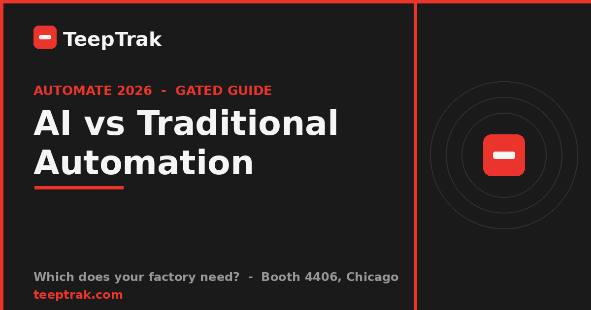 AI vs traditional automation for factories — TeepTrak guide cover