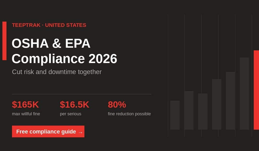 OSHA & EPA Compliance for Manufacturers in 2026: Cut Risk and Downtime at the Same Time