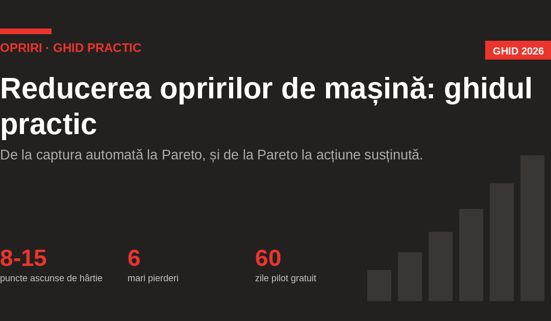 Reducerea opririlor de mașină: ghidul practic